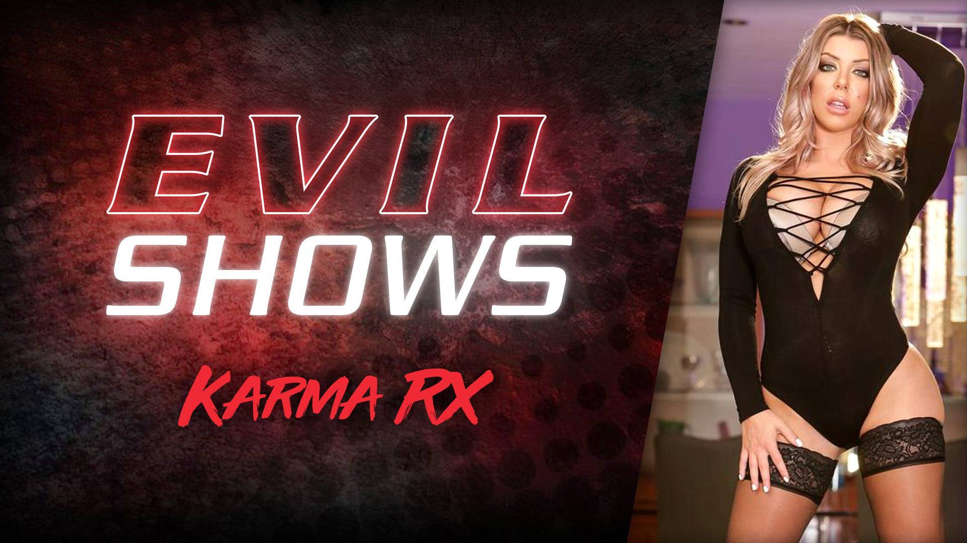 Evil shows karma rx karma rx Busty tattooed babe Karma RX
