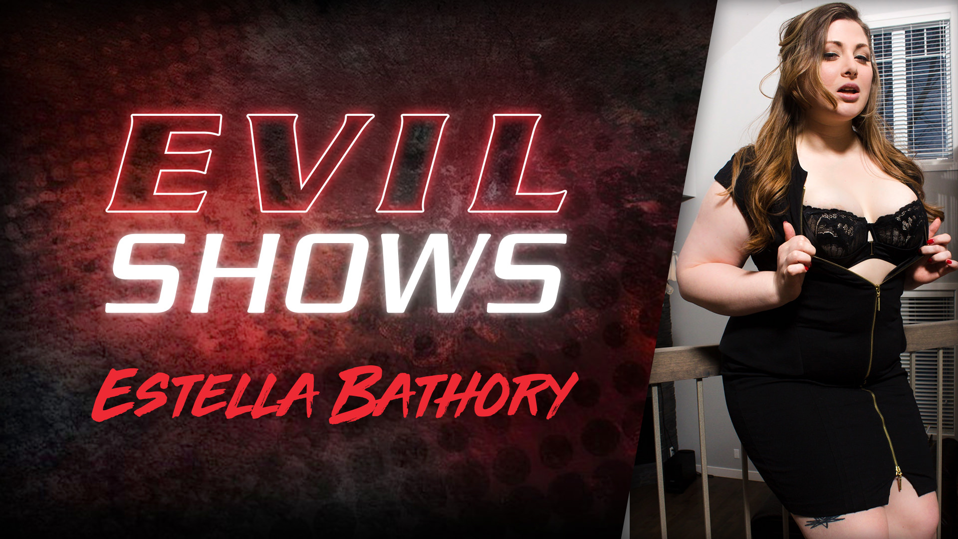 Evil shows estella bathory estella bathory Lustful BBW