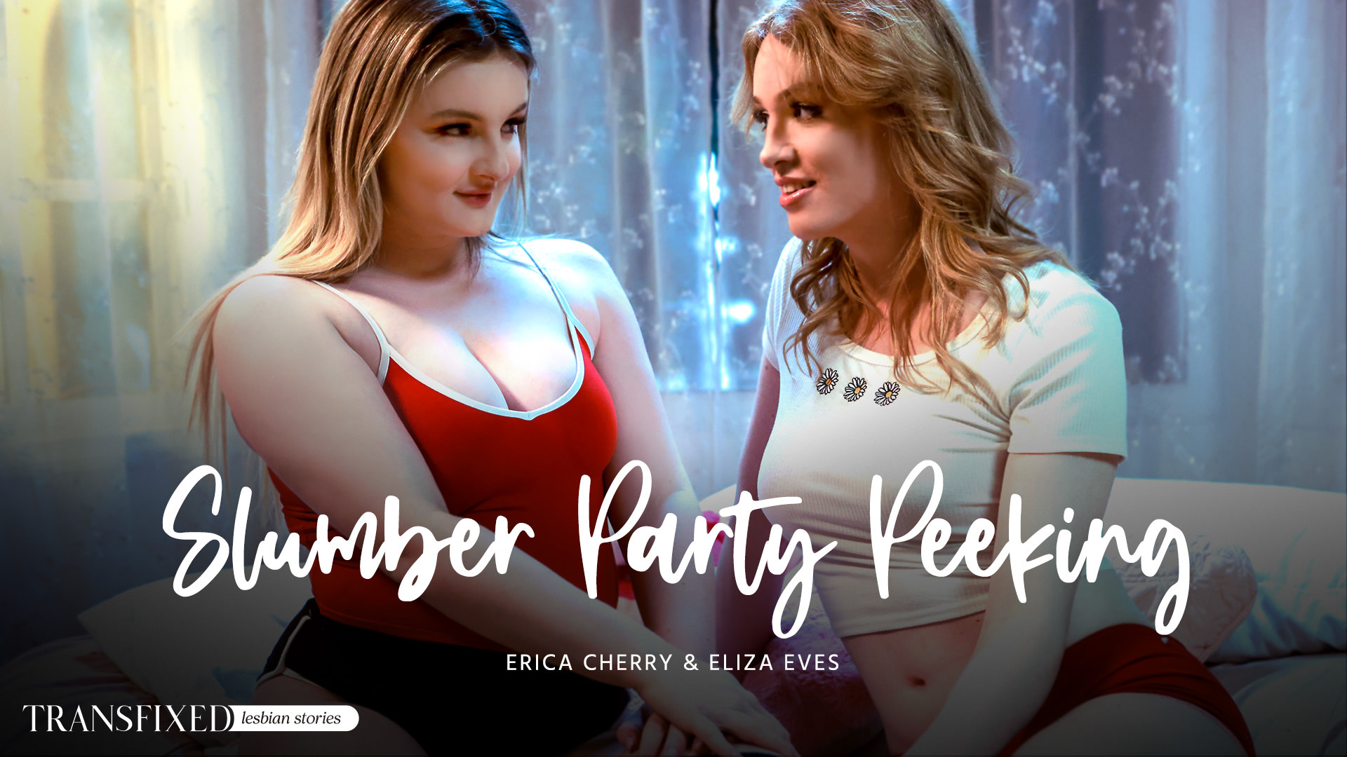 Slumber Party Peeking, Scene #01 with Eliza Eves, Erica Cherry in Transfixed by Adult Time